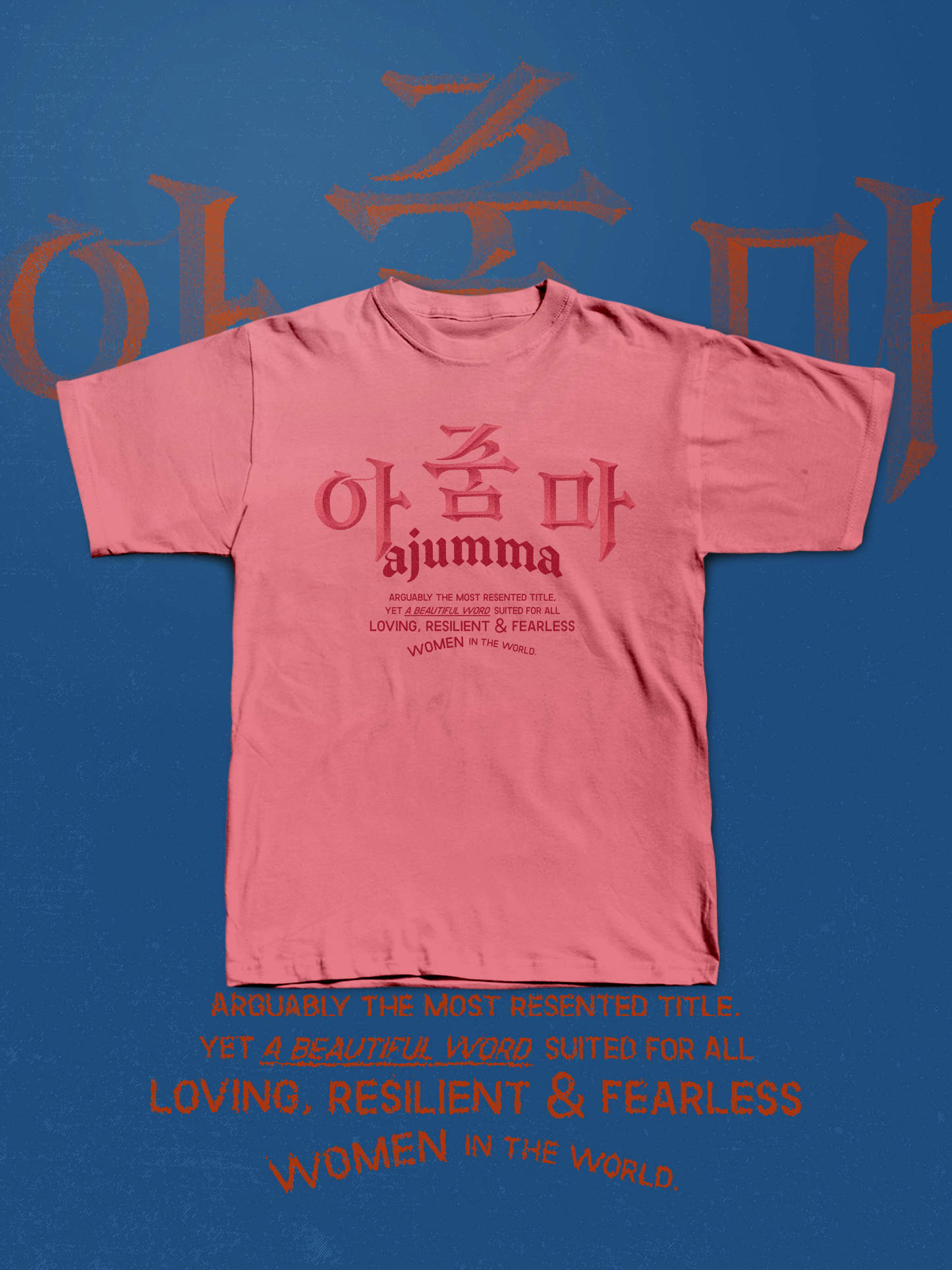 AJUMMA T-SHIRT