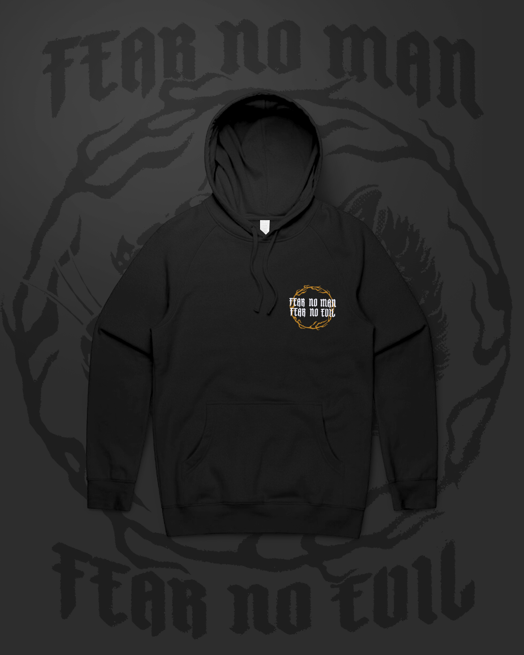 FEAR NO MAN, FEAR NO EVIL HOODIE