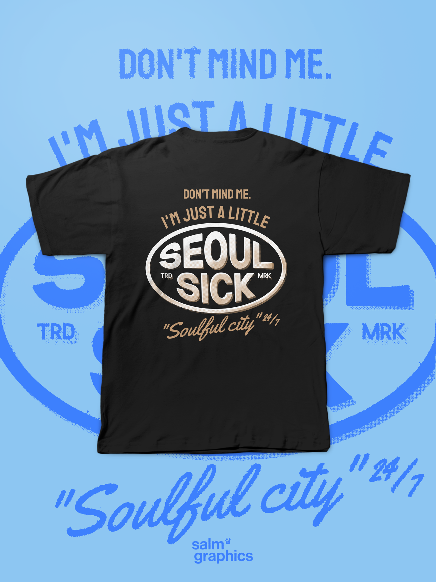 SEOUL-SICK T-SHIRT