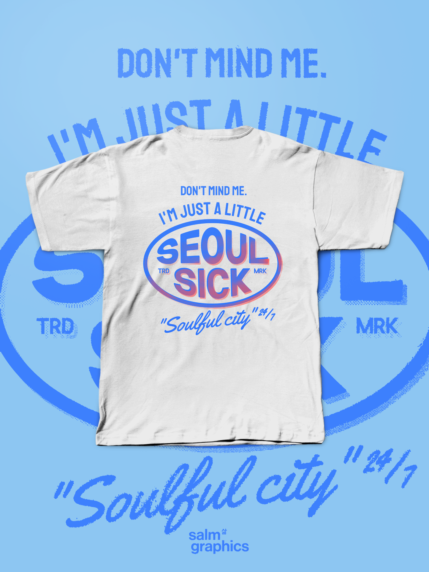 SEOUL-SICK T-SHIRT
