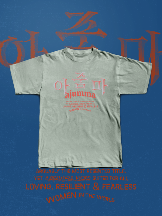 AJUMMA T-SHIRT