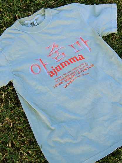 AJUMMA T-SHIRT