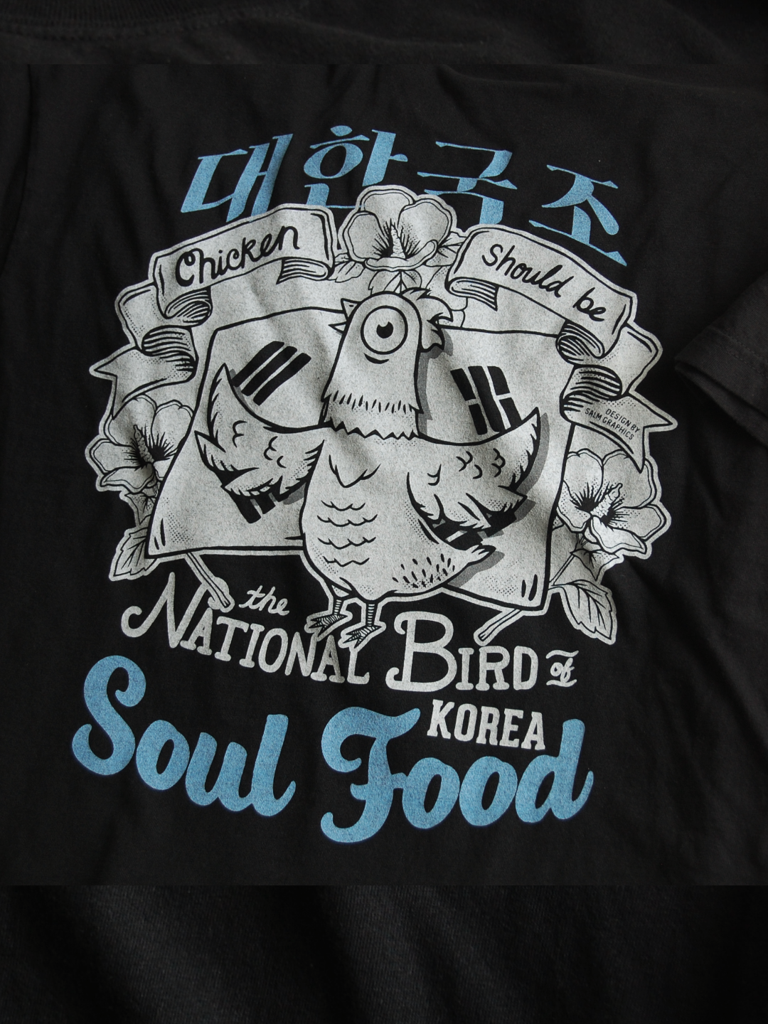 [SOUL FOOD] CHICKEN, THE KOREAN NATIONAL BIRD T-SHIRT