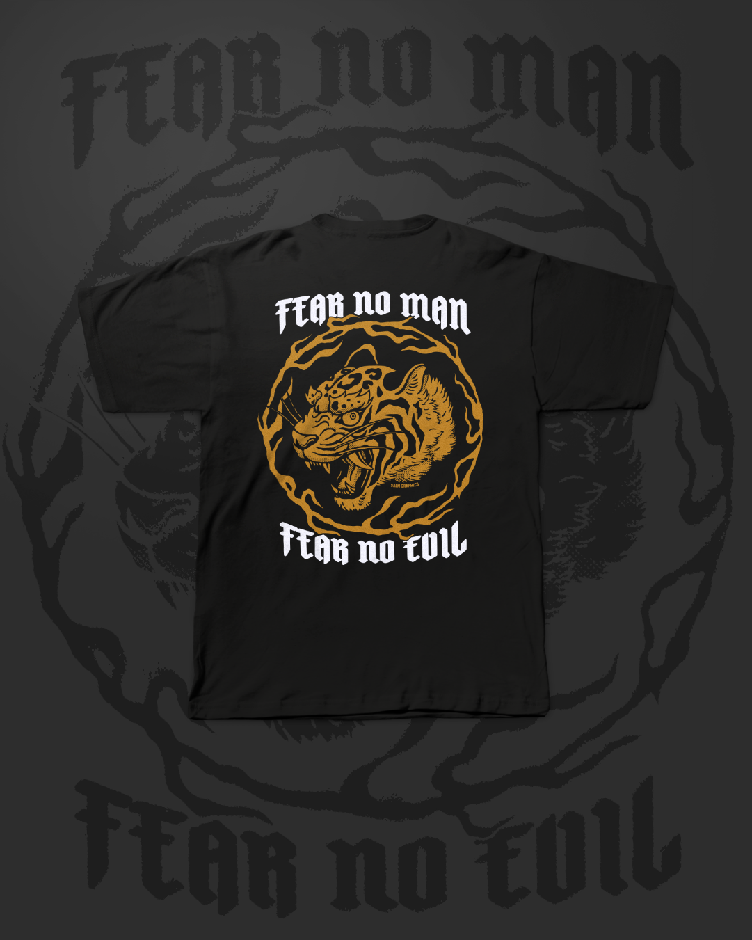 FEAR NO MAN, FEAR NO EVIL T-SHIRT